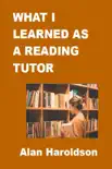 What I Learned as a Reading Tutor synopsis, comments