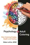 The Psychology of Adult Coloring synopsis, comments
