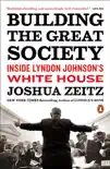 Building the Great Society synopsis, comments