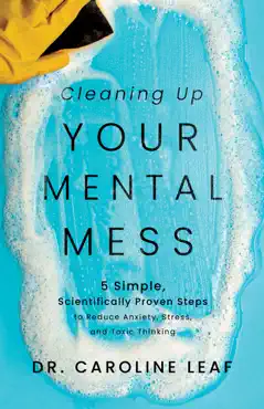 cleaning up your mental mess book cover image