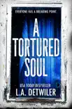 A Tortured Soul synopsis, comments