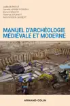 Manuel d'archéologie médiévale et moderne - 2e éd. sinopsis y comentarios