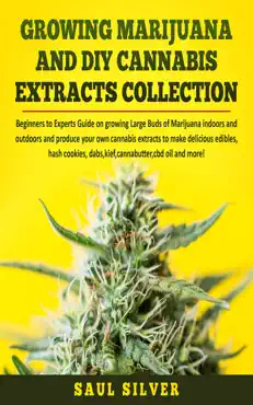 growing marijuana and diy cannabis extracts collection book cover image