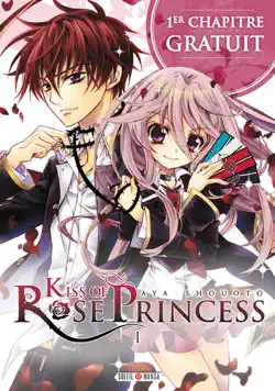 kiss of rose princess - chapitre 1 imagen de la portada del libro