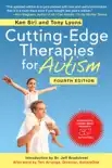 Cutting-Edge Therapies for Autism, Fourth Edition synopsis, comments