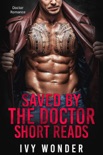 Saved By The Doctor Short Reads: Doctor Romance e-book