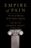Empire of Pain book summary, reviews and download