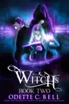 Witch's Bell Book Two