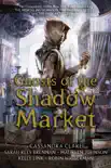 Ghosts of the Shadow Market synopsis, comments