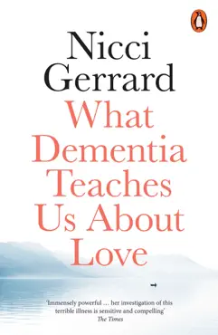 what dementia teaches us about love imagen de la portada del libro