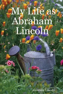 my life as abraham lincoln imagen de la portada del libro