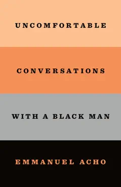 uncomfortable conversations with a black man book cover image