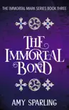 The Immortal Bond synopsis, comments