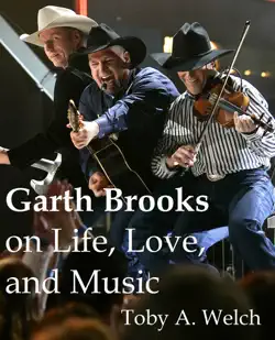 garth brooks on life, love, and music book cover image