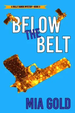 below the belt (a holly hands mystery—book #3) book cover image