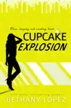 Cupcake Explosion synopsis, comments
