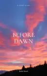 Before Dawn synopsis, comments