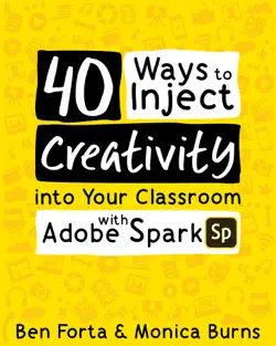 40 ways to inject creativity into your classroom with adobe spark book cover image