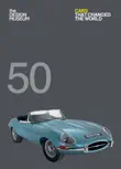 Fifty Cars that Changed the World synopsis, comments