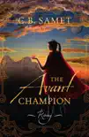 The Avant Champion ~Rising~ e-book