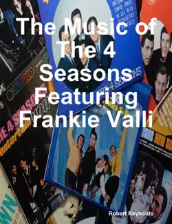 the music of the 4 seasons featuring frankie valli book cover image