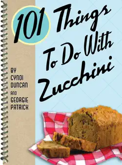 101 things to do with zucchini book cover image