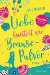 Liebe knistert wie Brausepulver synopsis, comments