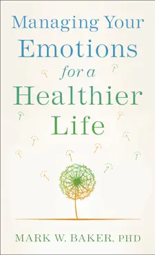 managing your emotions for a healthier life book cover image
