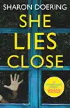She Lies Close synopsis, comments