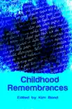 Childhood Remembrances synopsis, comments