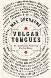 Vulgar Tongues synopsis, comments