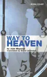 Way to Heaven synopsis, comments
