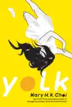 Yolk synopsis, comments