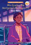 Who Sparked the Montgomery Bus Boycott?: Rosa Parks sinopsis y comentarios
