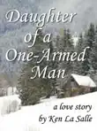 Daughter of a One-Armed Man synopsis, comments