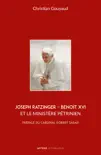 Joseph Ratzinger - Benoît XVI et le ministère pétrinien sinopsis y comentarios