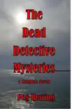 The Dead Detective Mysteries Boxed Set synopsis, comments