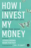 How I Invest My Money book summary, reviews and download