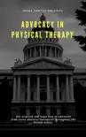 Advocating in Physical Therapy synopsis, comments
