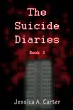 The Suicide Diaries (Book 3) e-book
