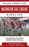 Tales from the Washington State Cougars Sideline synopsis, comments