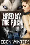 Bred by the Pack synopsis, comments