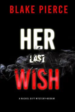 her last wish (a rachel gift fbi suspense thriller—book 1) book cover image