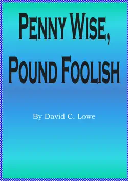 penny wise, pound foolish book cover image