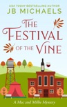 Festival of the Vine: A Mac and Millie Mystery