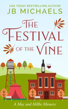 festival of the vine: a mac and millie mystery book cover image