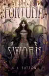 Fortuna Sworn book summary, reviews and download