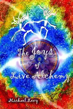 the joys of live alchemy imagen de la portada del libro