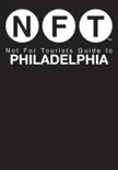 Not For Tourists Guide to Philadelphia sinopsis y comentarios