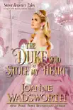 The Duke Who Stole My Heart synopsis, comments